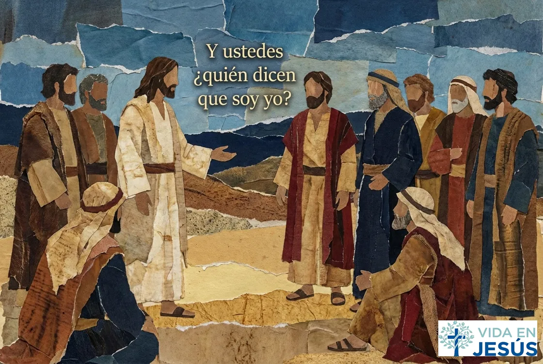 Marcos 8:27-35. Y ustedes ¿quién dicen que soy yo?
